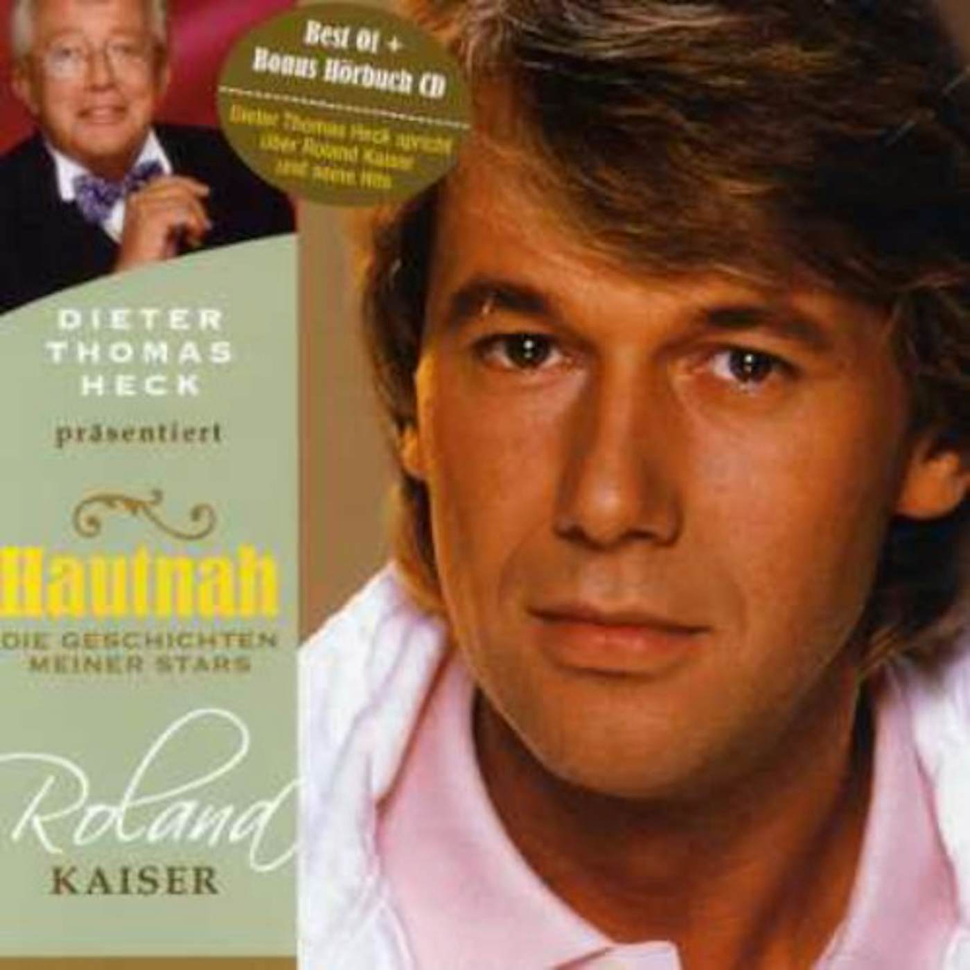 Roland Kaiser HAUTNAH DIE GESCHICHTEN MEINER STARS CD
