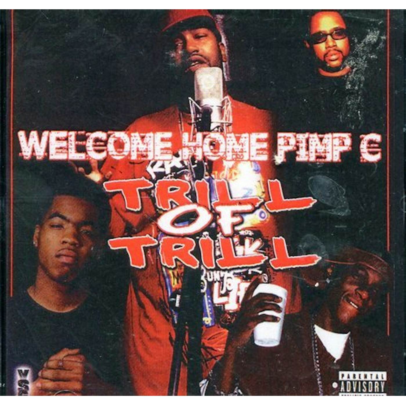 Pimp C TRILL OF TRILL CD