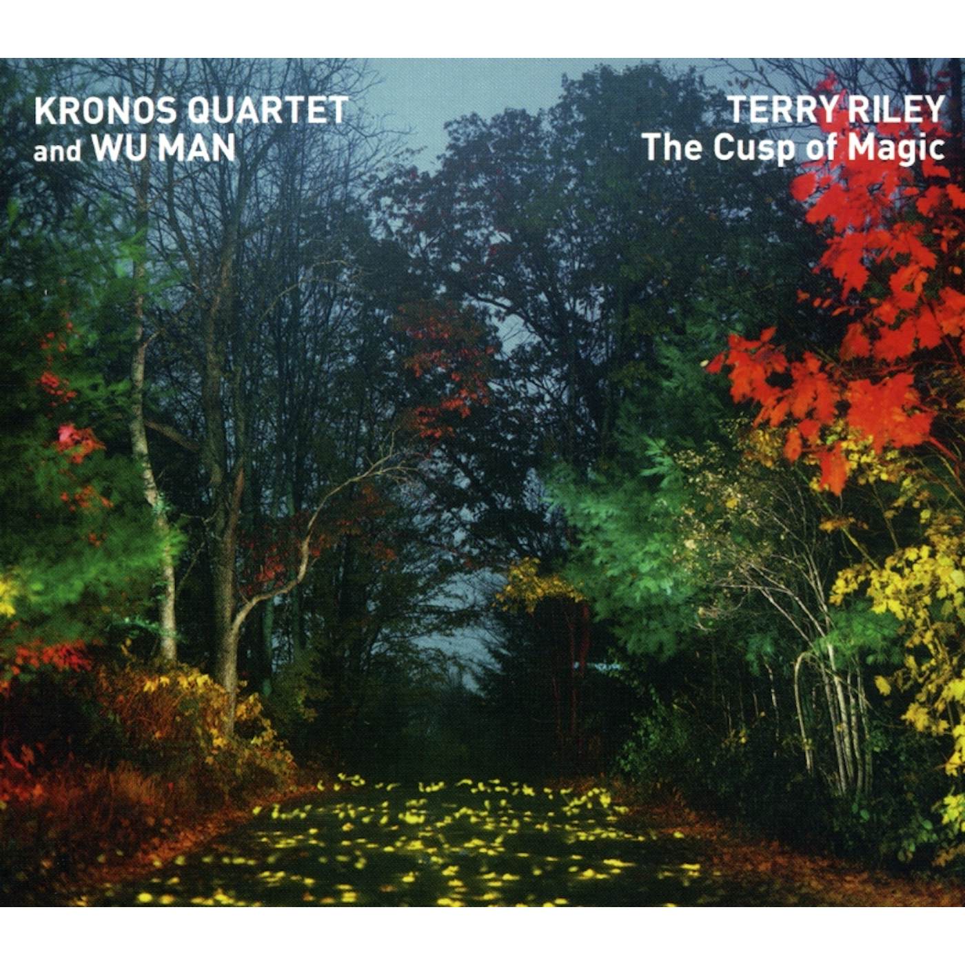 Kronos Quartet TERRY RILEY: THE CUSP OF MAGIC CD