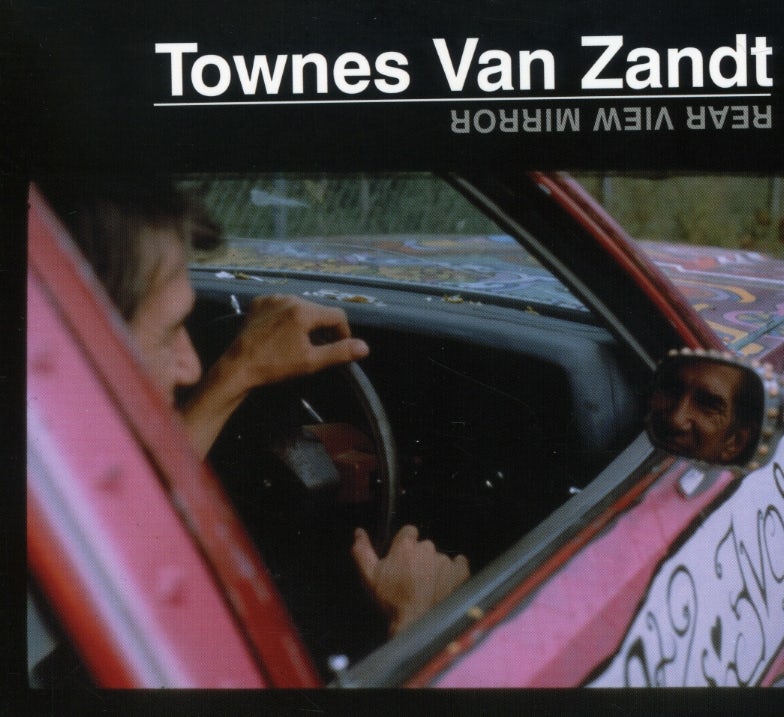 Townes Van Zandt REAR VIEW MIRROR CD