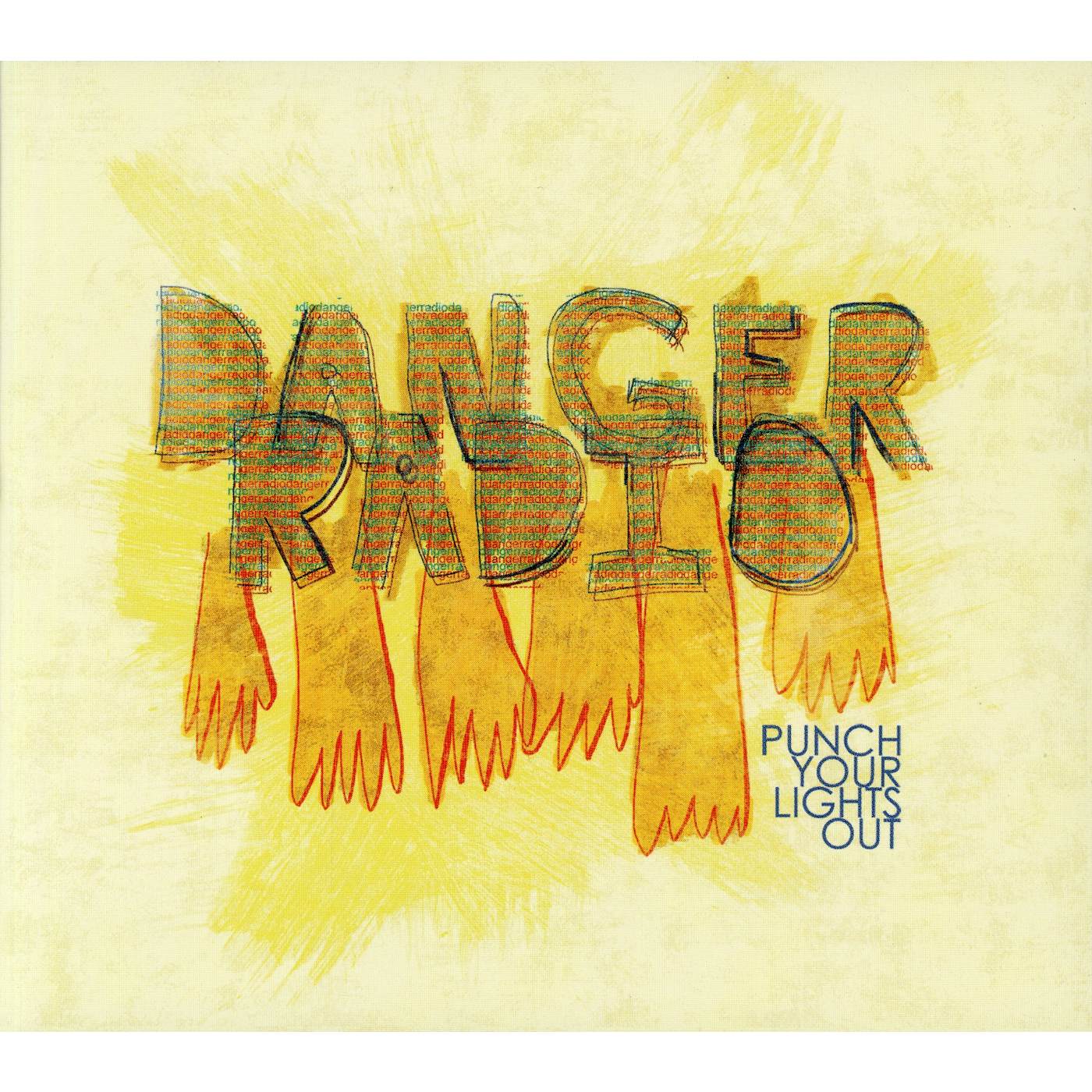 Danger Radio PUNCH YOUR LIGHTS OUT CD