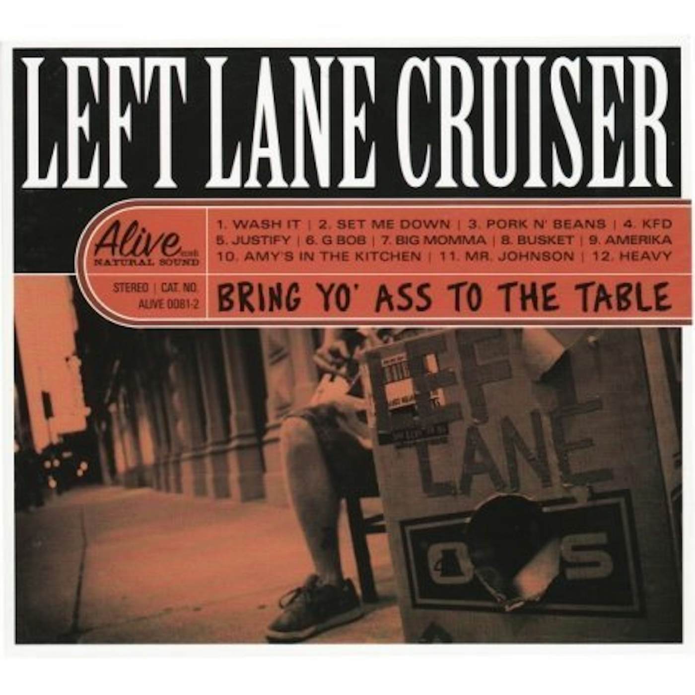 Left Lane Cruiser BRING YO ASS TO THE TABLE Vinyl Record