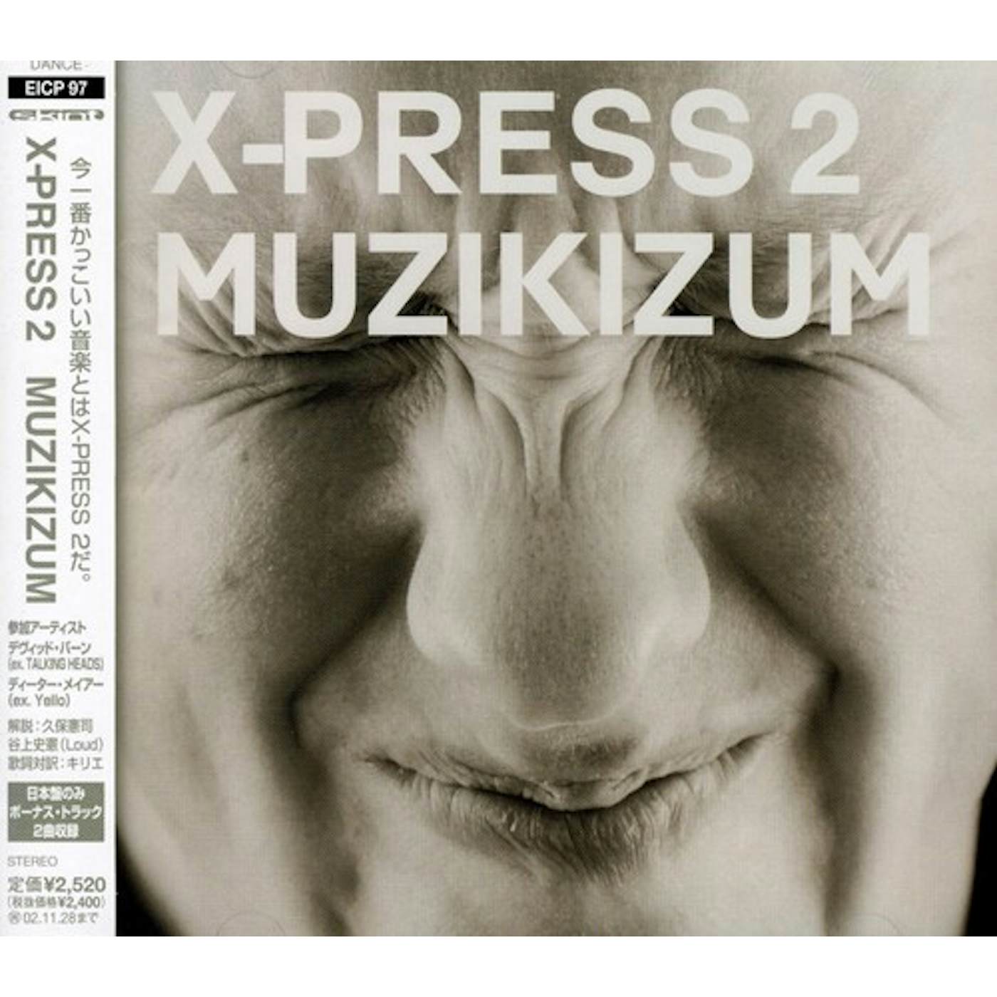 X-Press 2 MUZIKIZUM CD