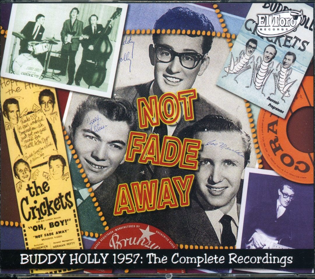 NOT FADE AWAY: BUDDY HOLLY 1957 THE COMPLETE CD