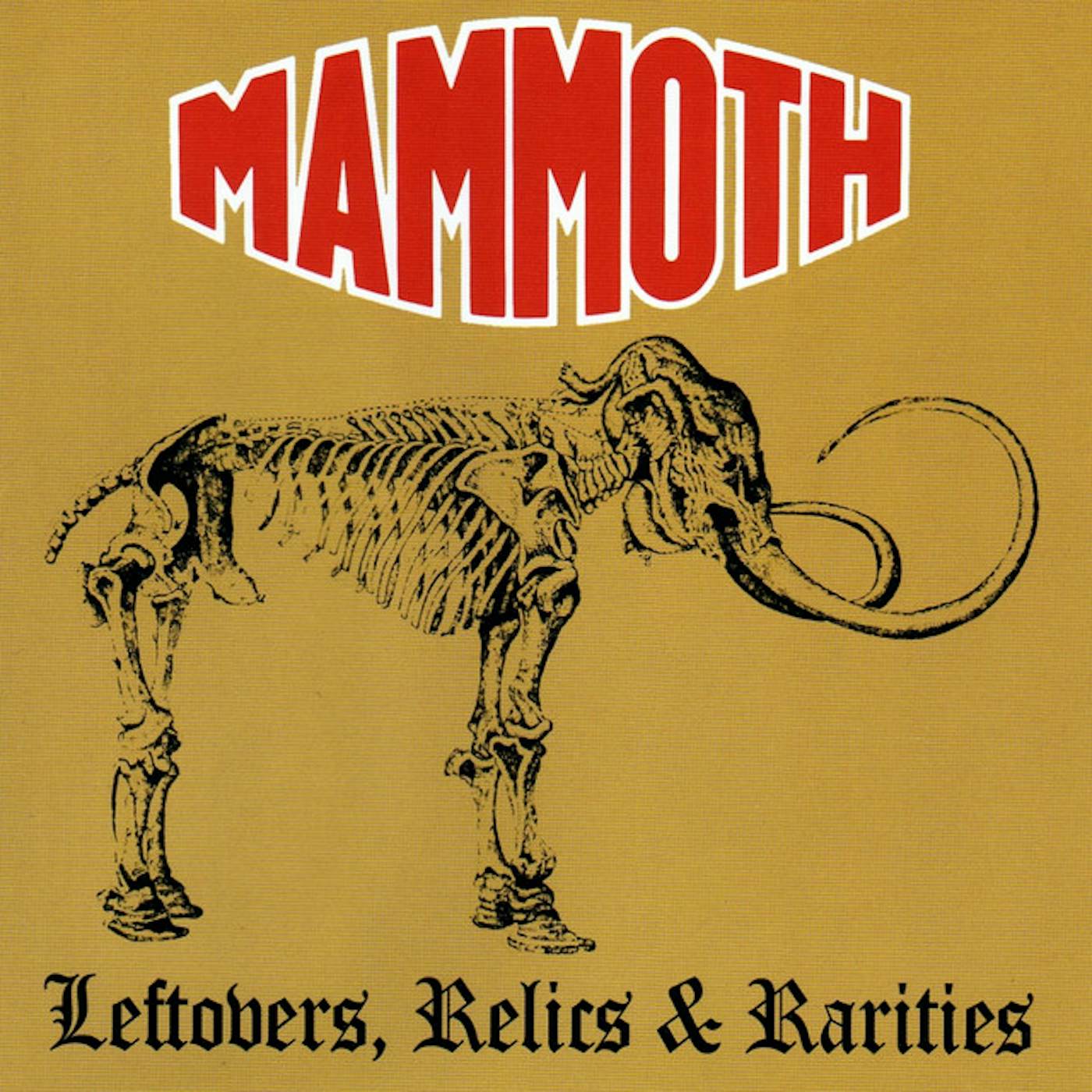 Mammoth LEFTOVERS RELICS & RARITIES CD