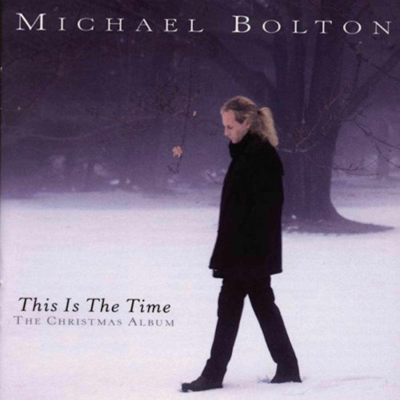 Michael Bolton THIS IS THE TIME: CHRISTMAS ALBUM CD