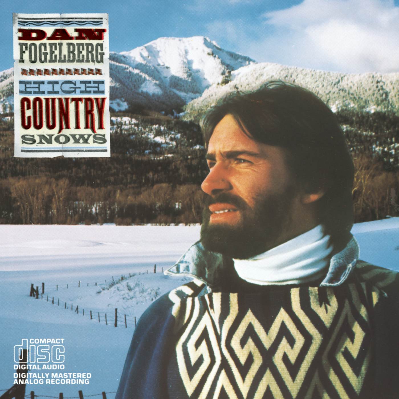 Dan Fogelberg HIGH COUNTRY SNOWS CD