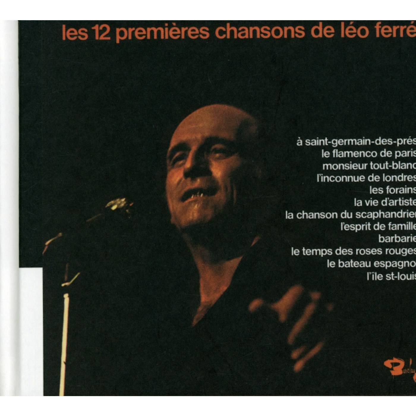LES 12 PREMIERES CHANSONS DE Léo Ferré (VOL10) CD