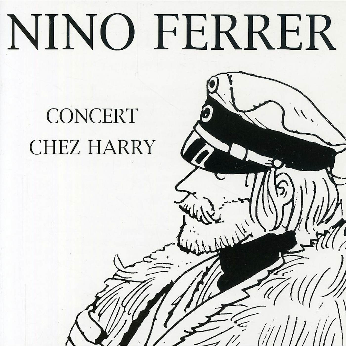 Nino Ferrer CONCERT CHEZ HARRY (VOL10) CD
