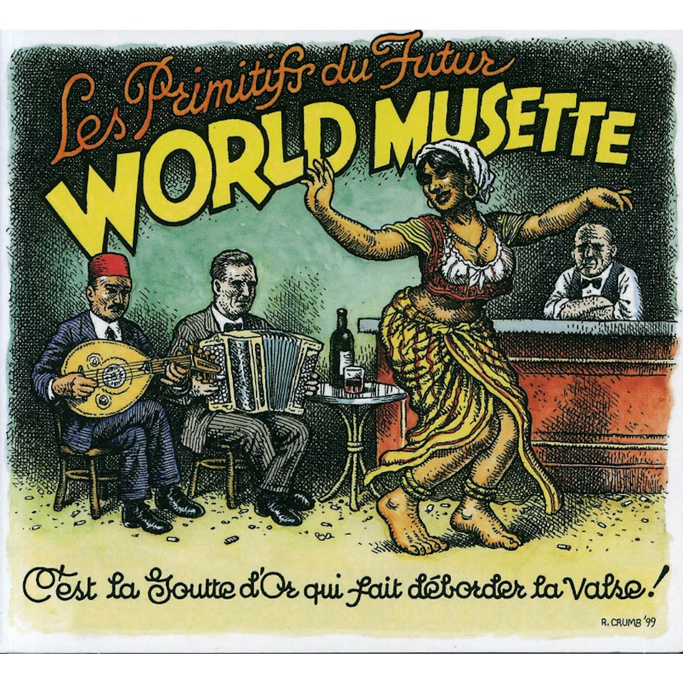Les Primitifs Du Futur WORLD MUSETTE CD