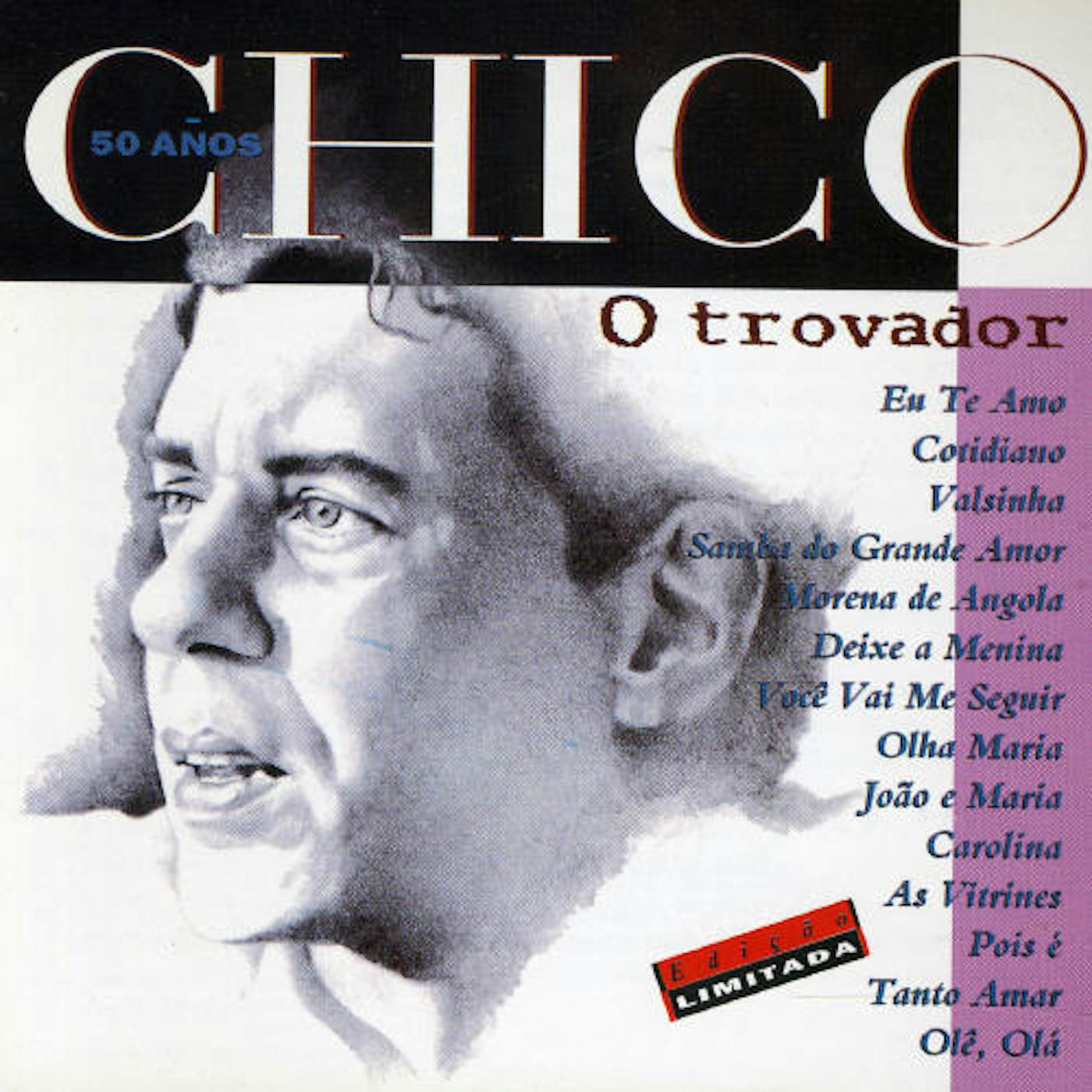 Chico Buarque O TROVADOR - 50 ADOS CD