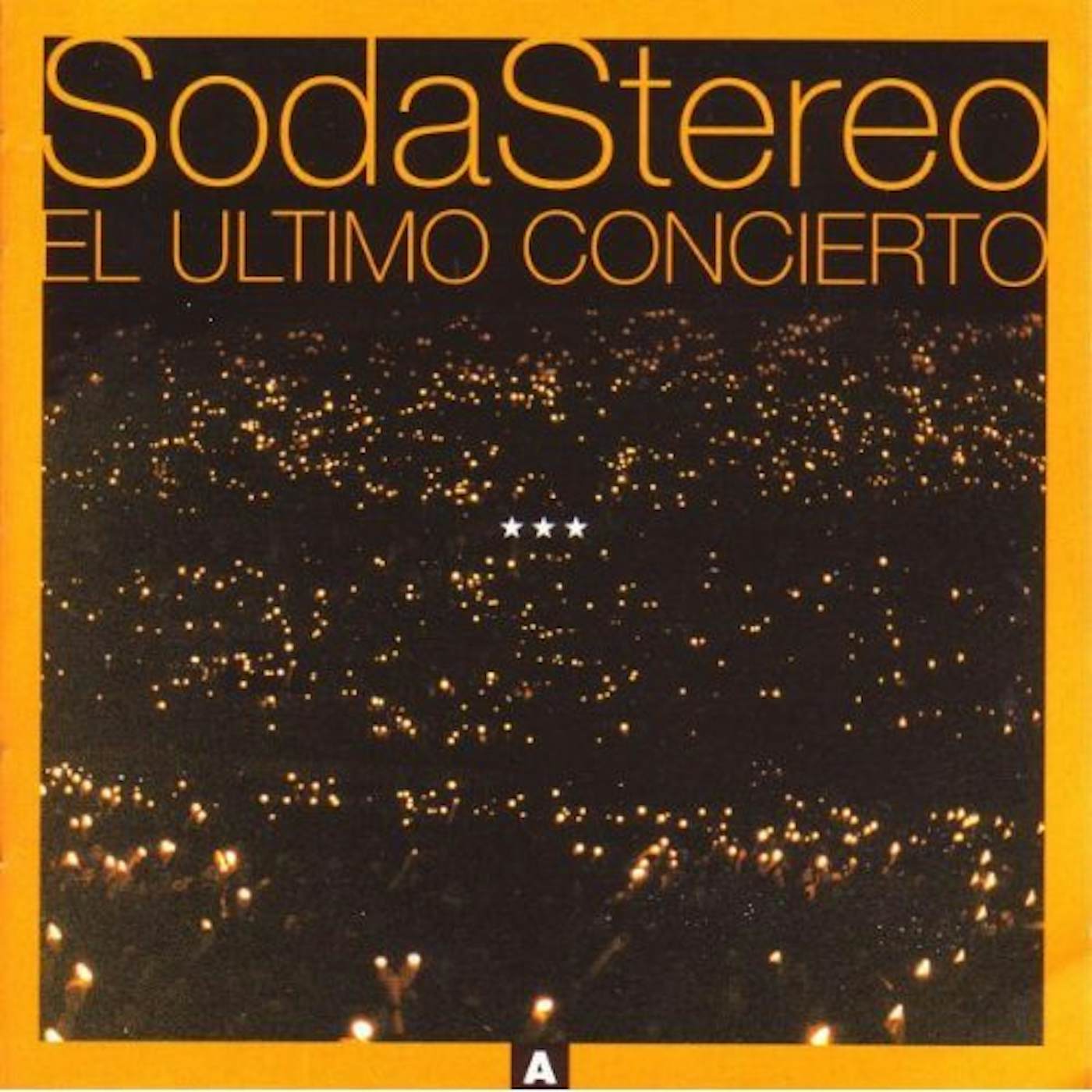 Soda Stereo EL ULTIMO CONCIERTO A CD