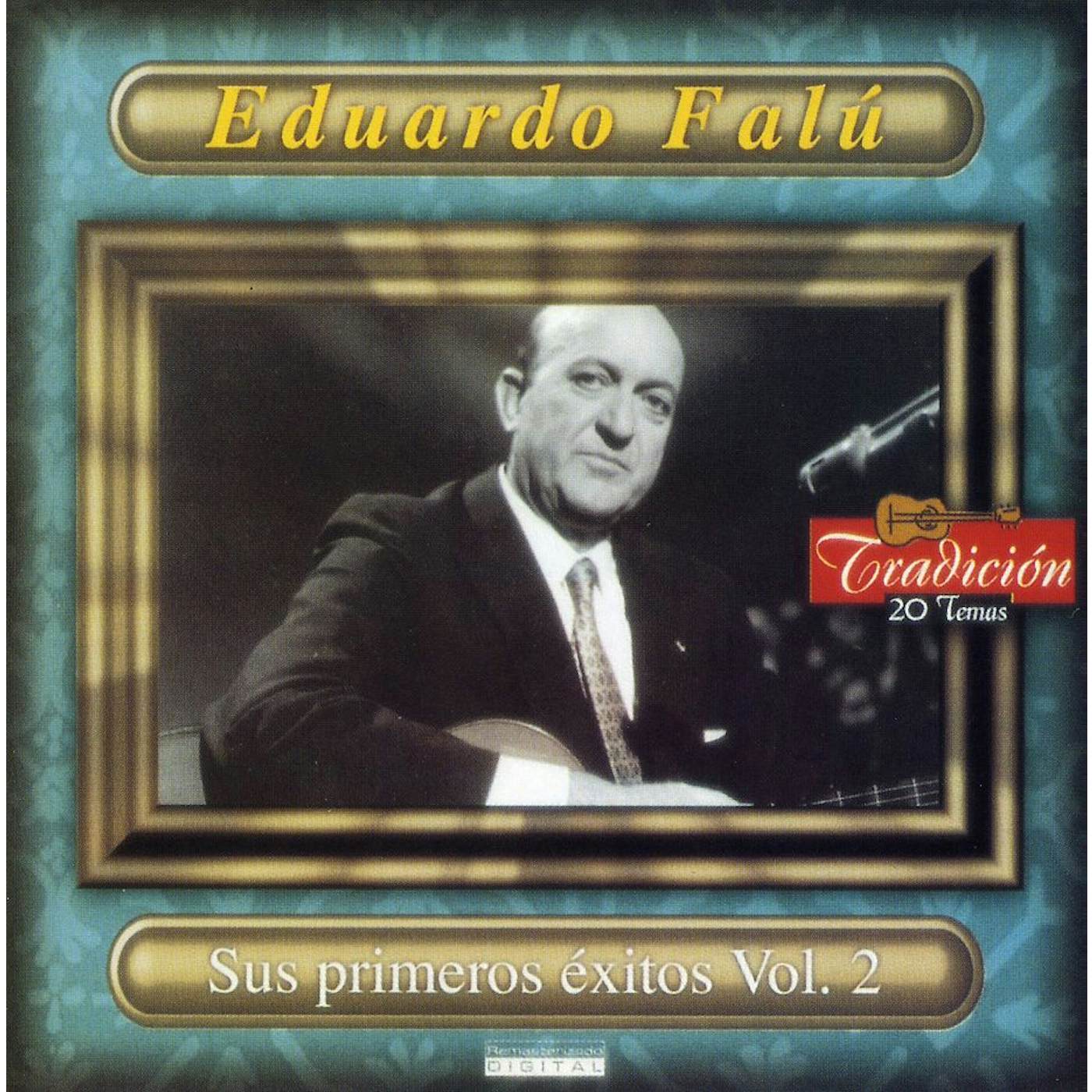 Eduardo Falú SUS PRIMEROS EXITOS 2 CD