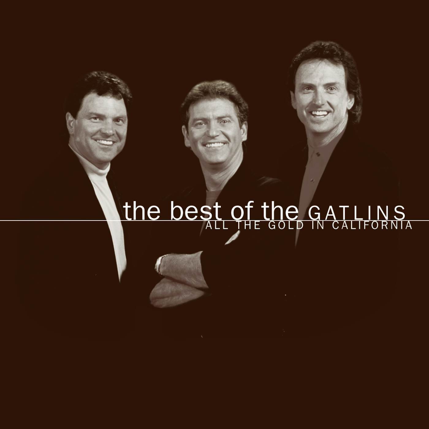The Gatlin Brothers BEST OF: ALL THE GOLD IN CALIFORNIA CD