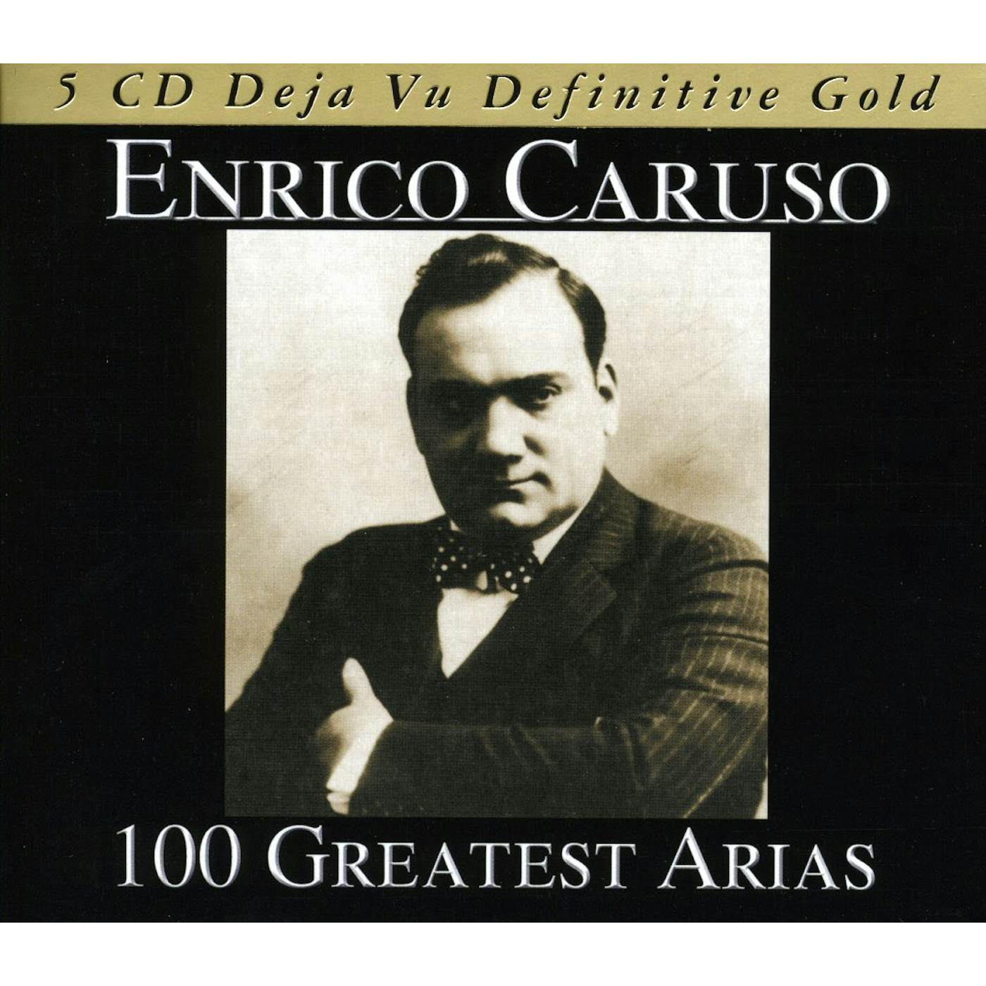 Enrico Caruso 100 GREATEST ARIAS CD