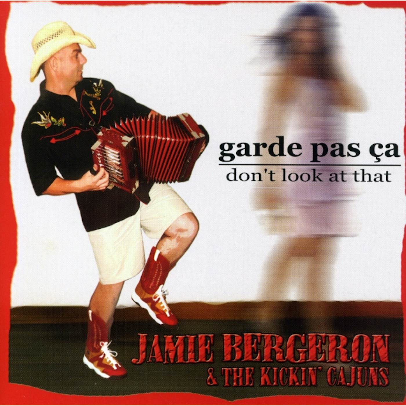 Jamie Bergeron GARDE PAS CA CD