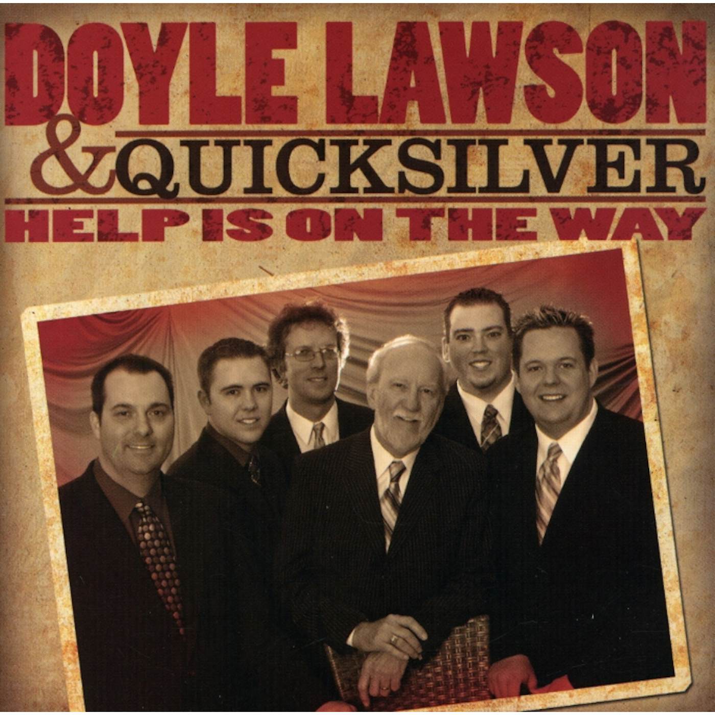Doyle Lawson & Quicksilver HELP IS ON THE WAY CD