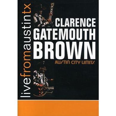 Clarence Gatemouth Brown LIVE FROM AUSTIN TEXAS DVD