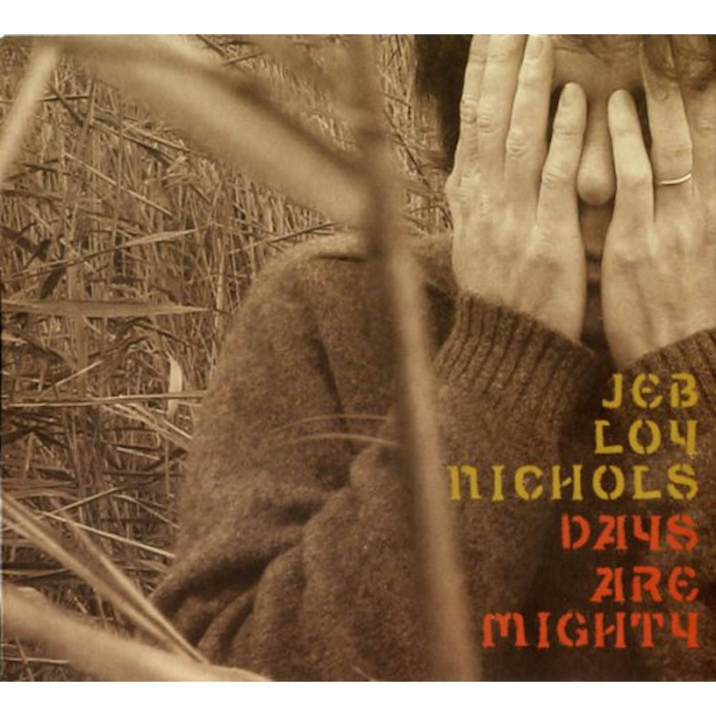 Jeb Loy Nichols DAYS ARE MIGHTY CD
