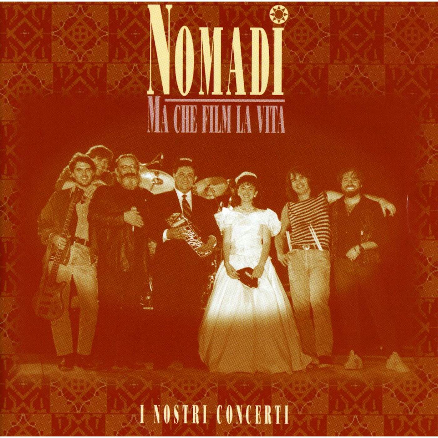 Nomadi MA CHE FILM LA VITA (LIVE) CD