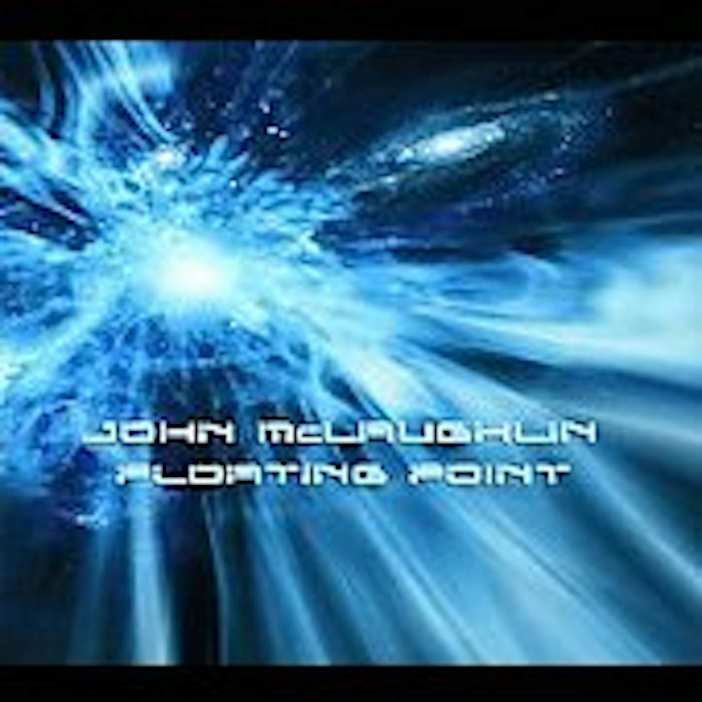 John McLaughlin FLOATING POINT CD