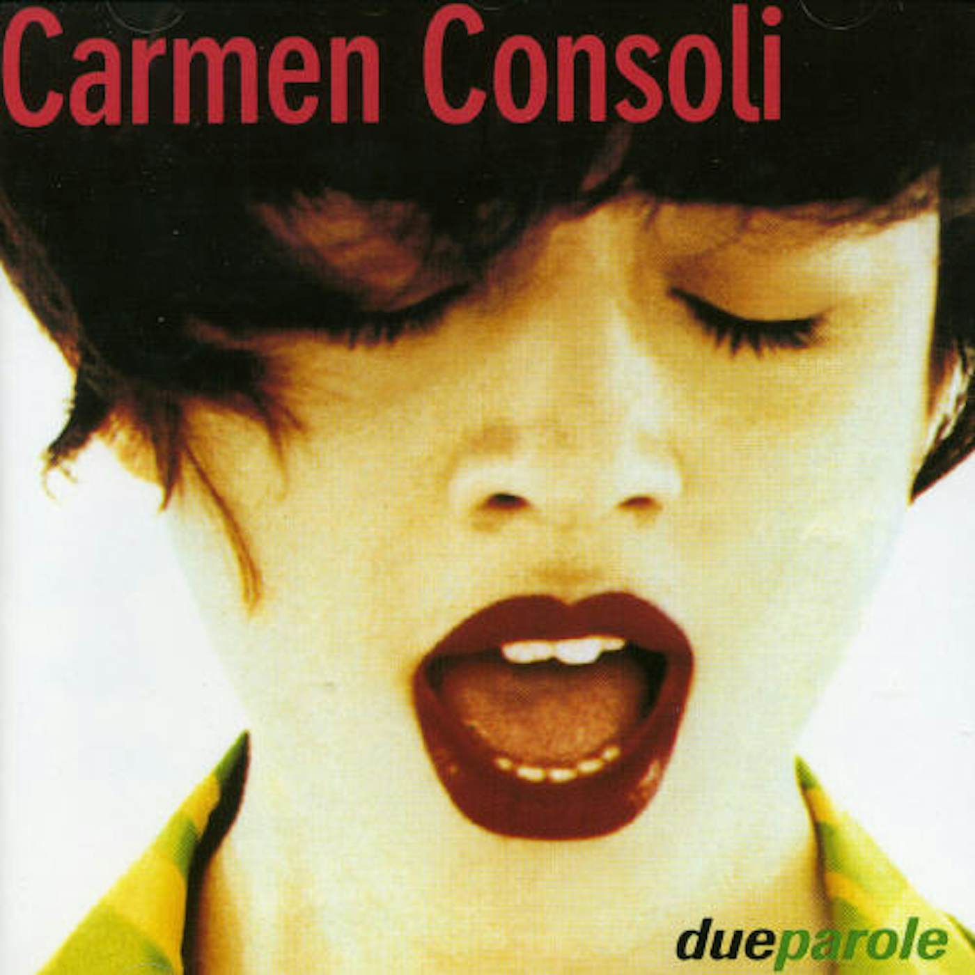 Carmen Consoli DUE PAROLE CD