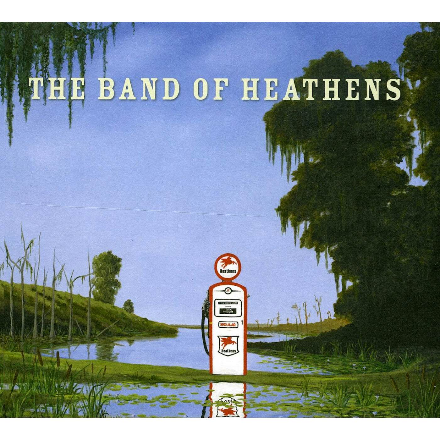 The Band Of Heathens CD