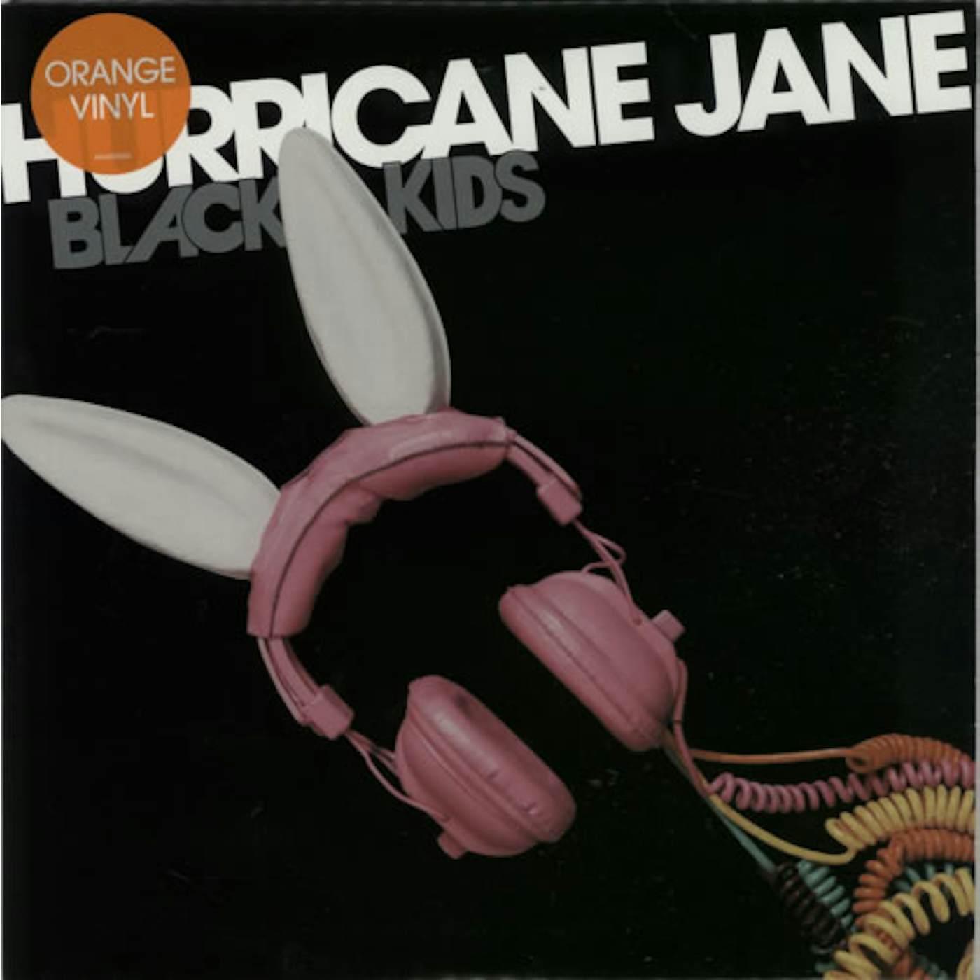 Black Kids HURRICANE JANE 1 Vinyl Record