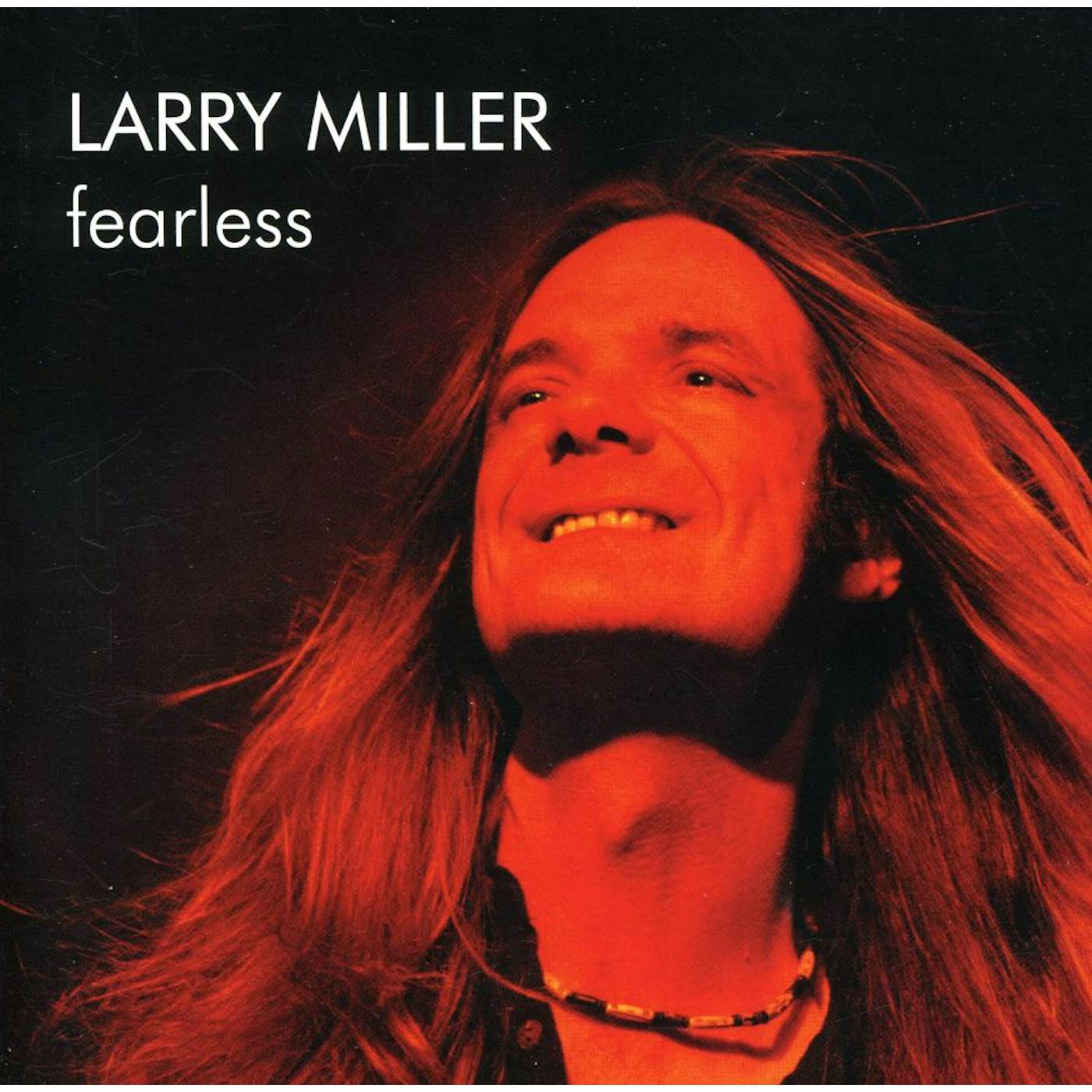Larry Miller FEARLESS CD
