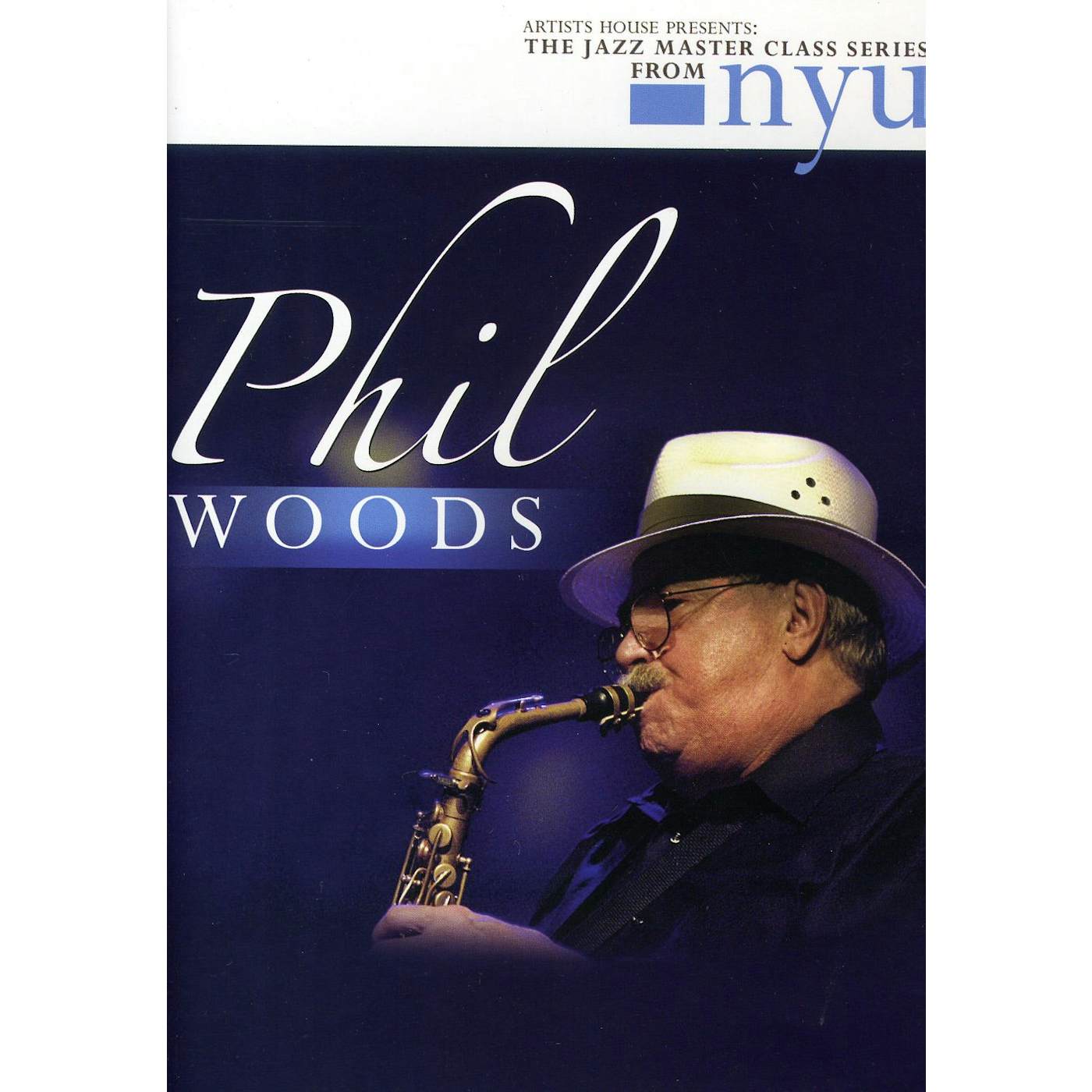 Phil Woods JAZZ MASTER CLASS SERIES FROM NYU: SAXOPHONE DVD
