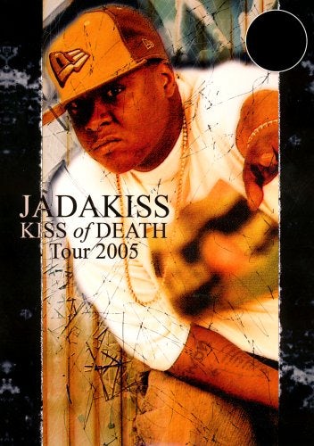 Jadakiss KISS OF DEATH: TOUR 2005 DVD