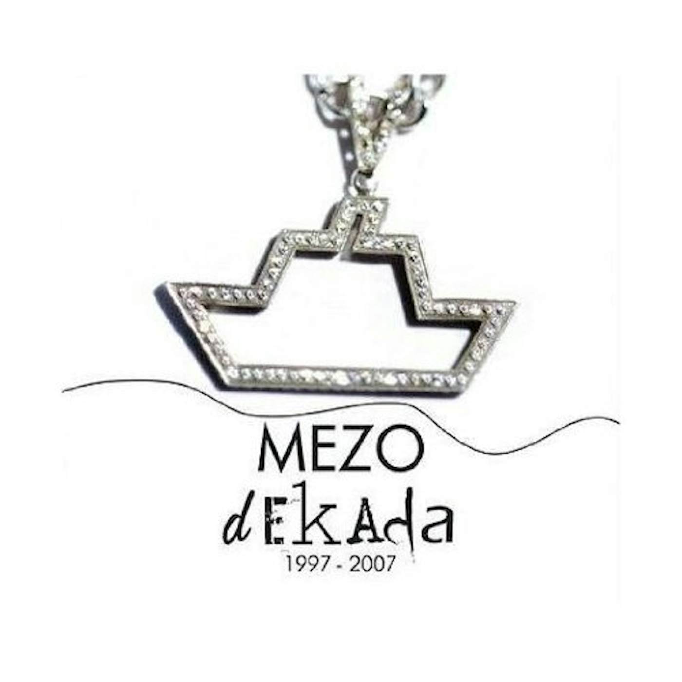 Mezo DEKADA 1997-2007 CD