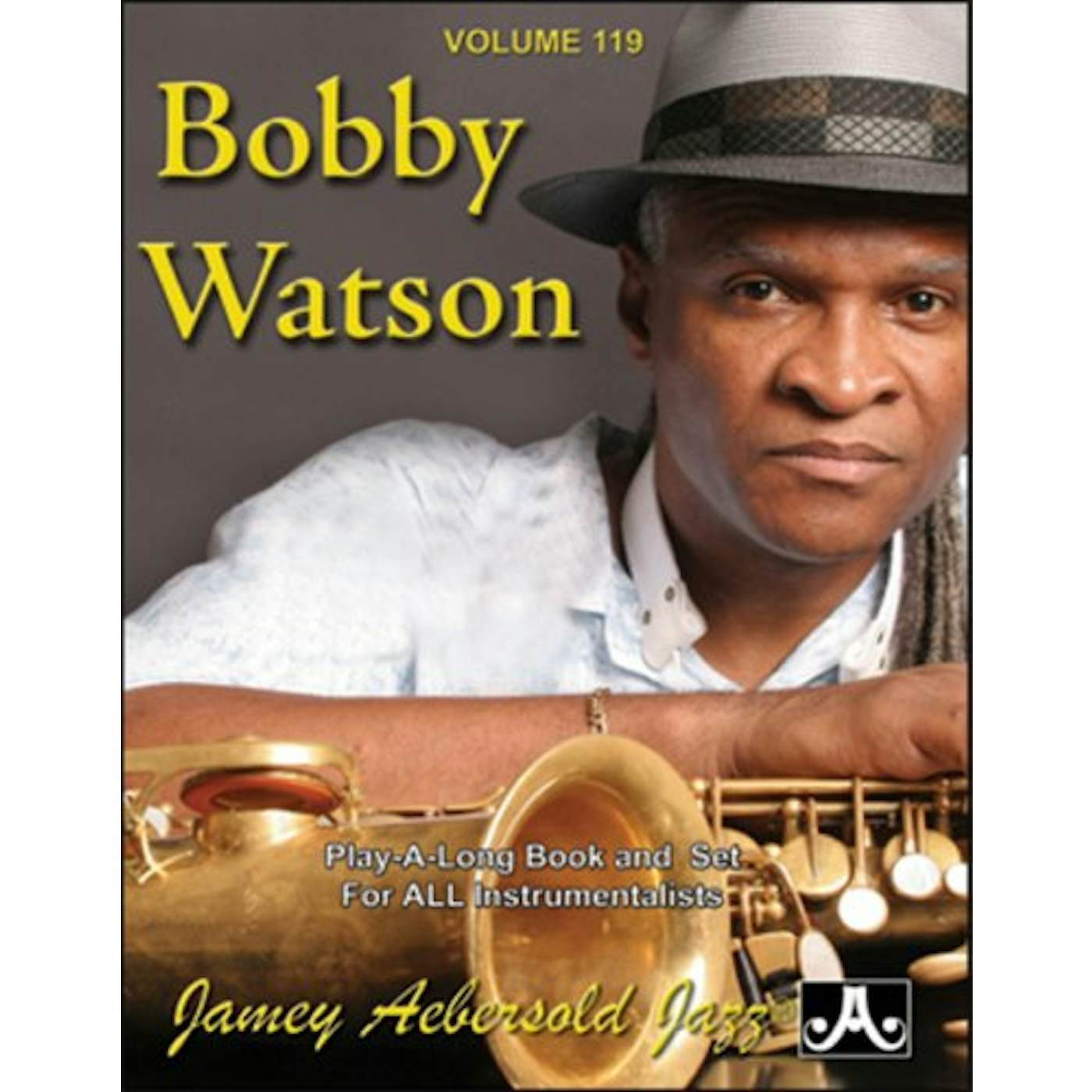 Jamey Aebersold BOBBY WATSON CD