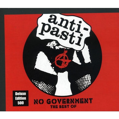 ANTI-PASTI NO GOVERNMENT: BEST OF CD