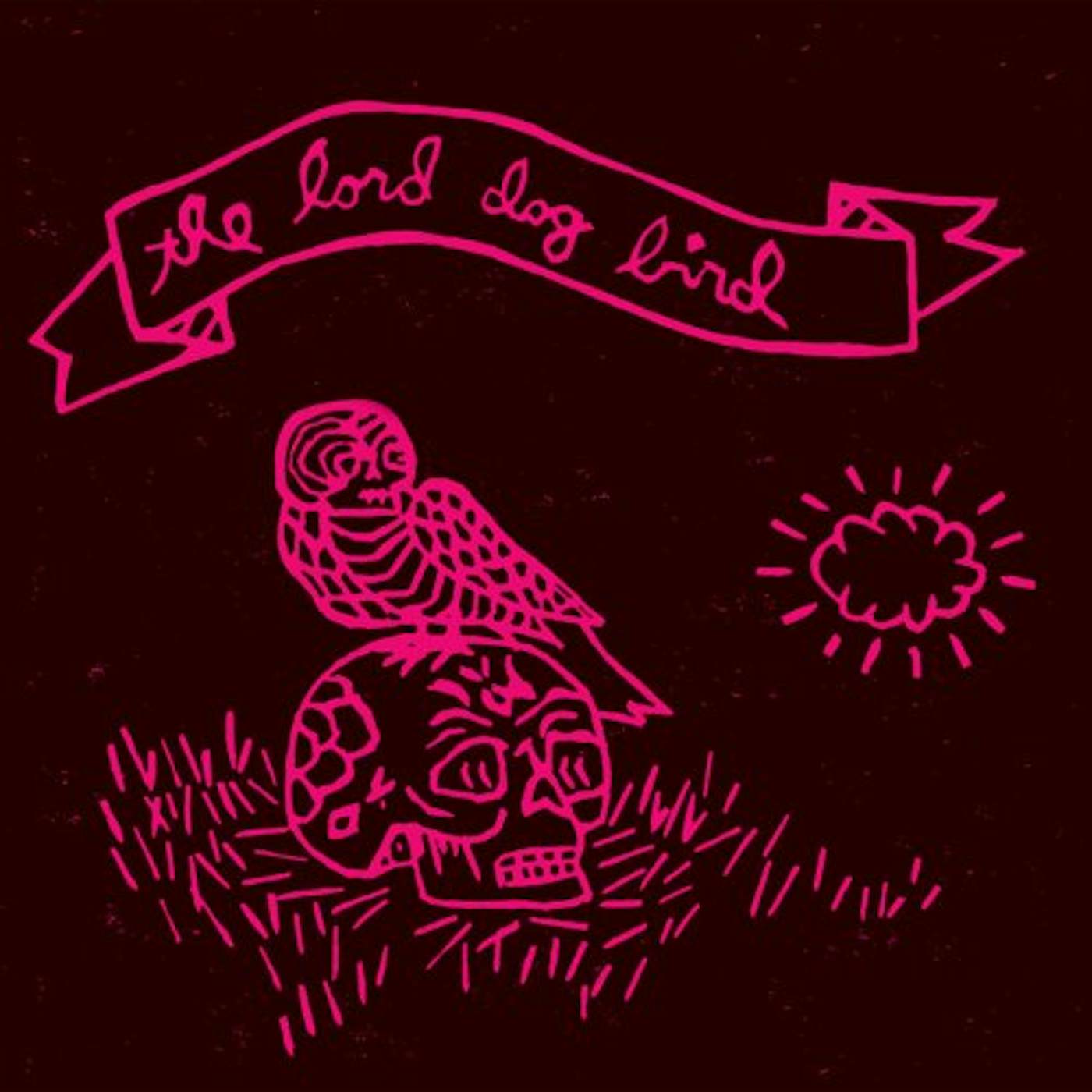 The Lord Dog Bird CD