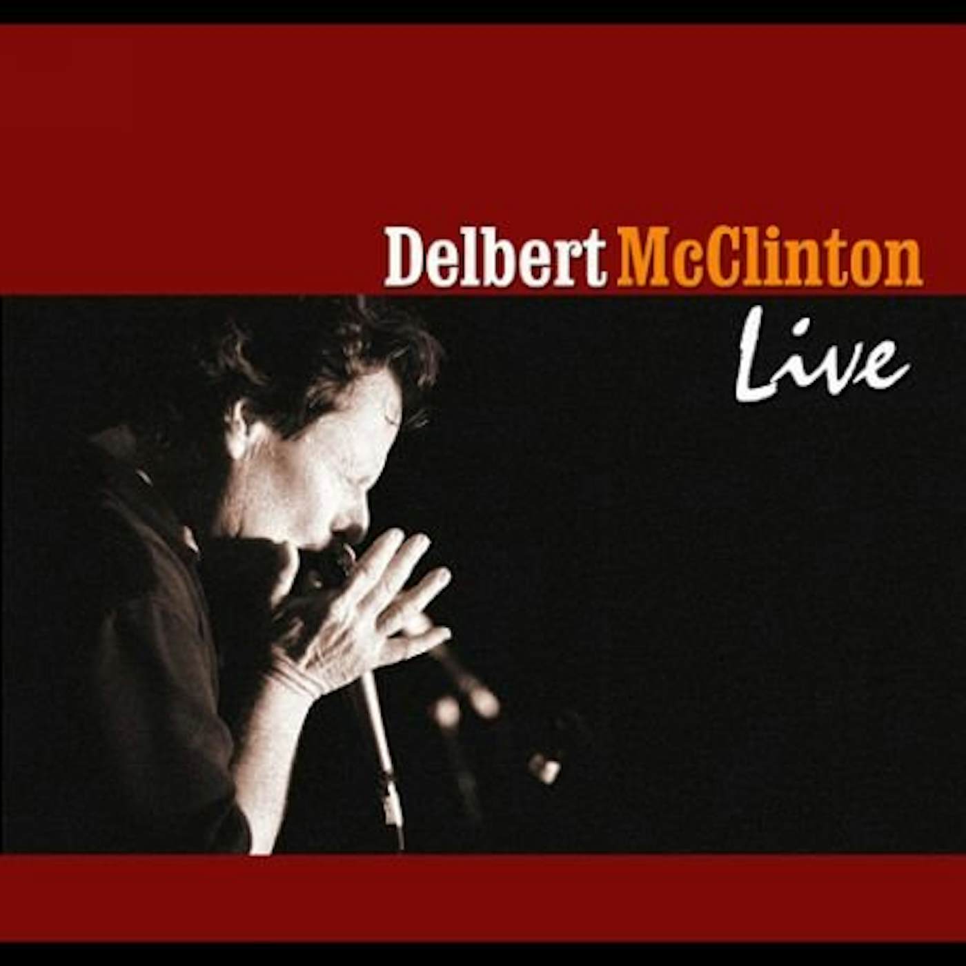 Delbert McClinton Live Vinyl Record