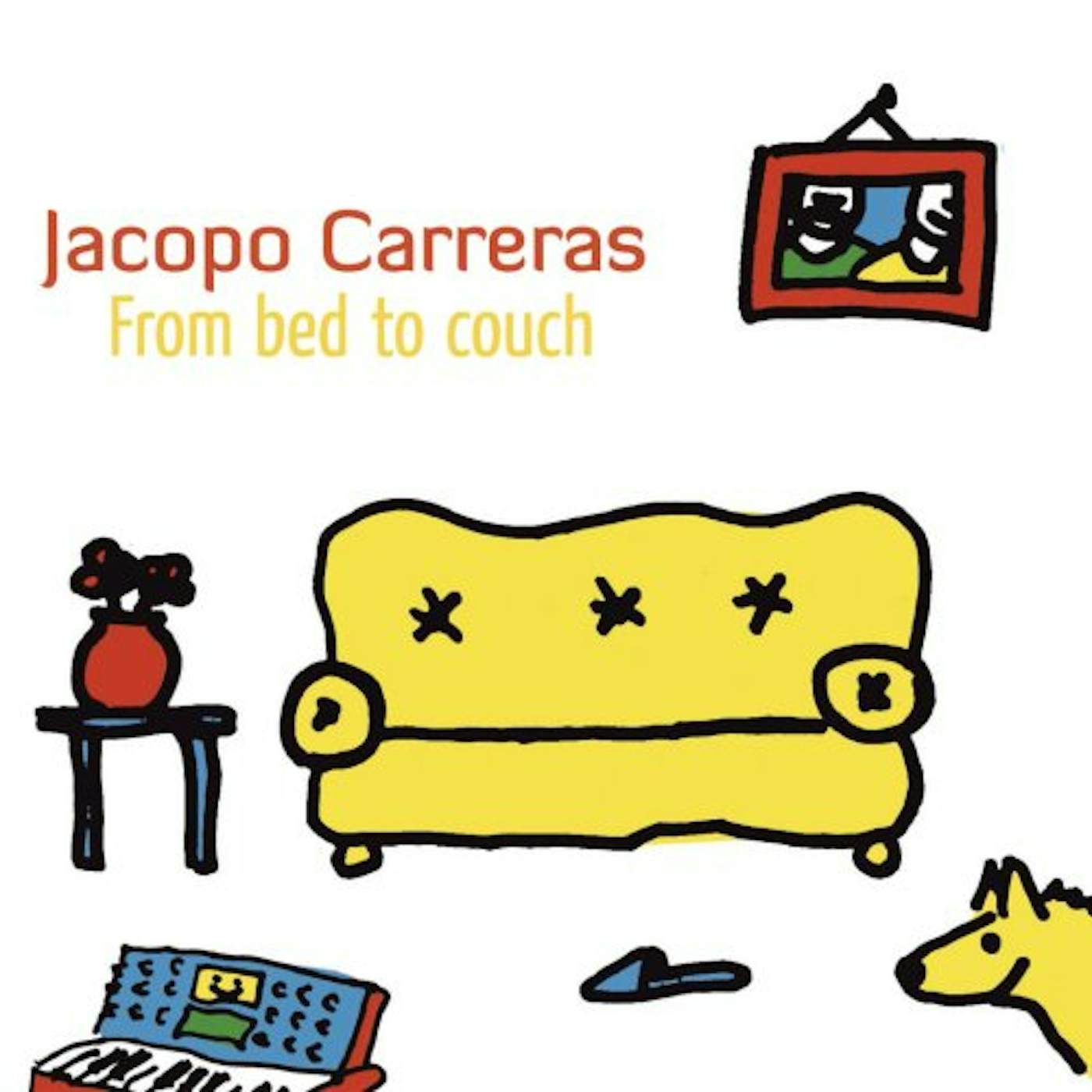 Jacopo Carreras FROM BED TO COUCH CD