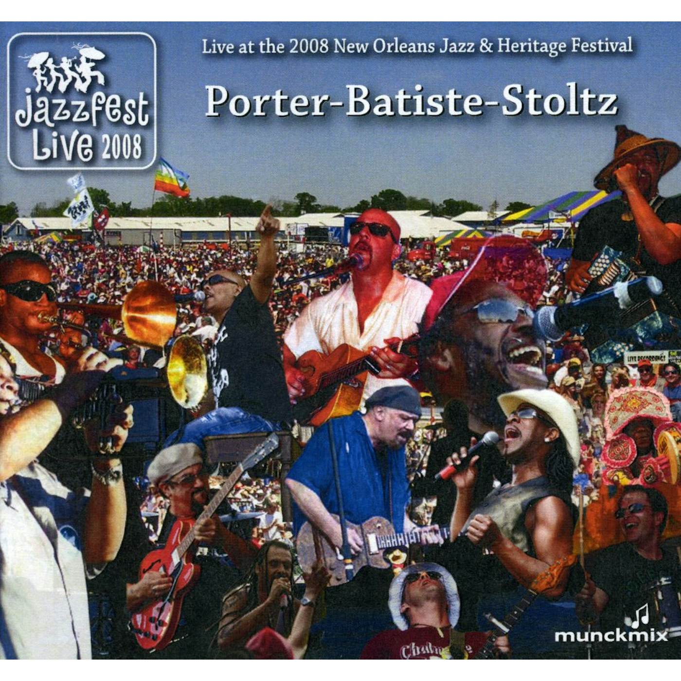 Porter Batiste Stoltz JAZZ FEST 2008 CD
