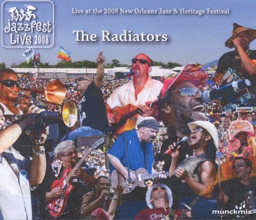 The Radiators JAZZ FEST 2008 CD