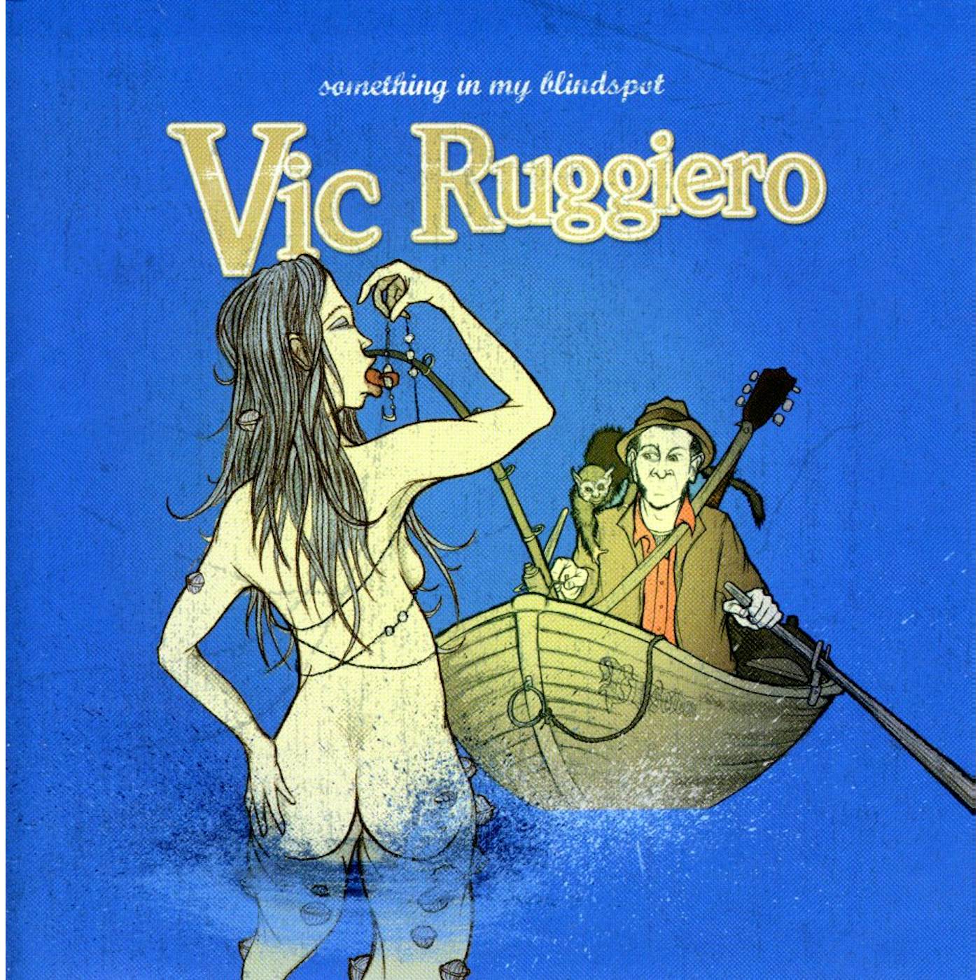 Vic Ruggiero SOMETHING IN MY BLINDSPOT CD