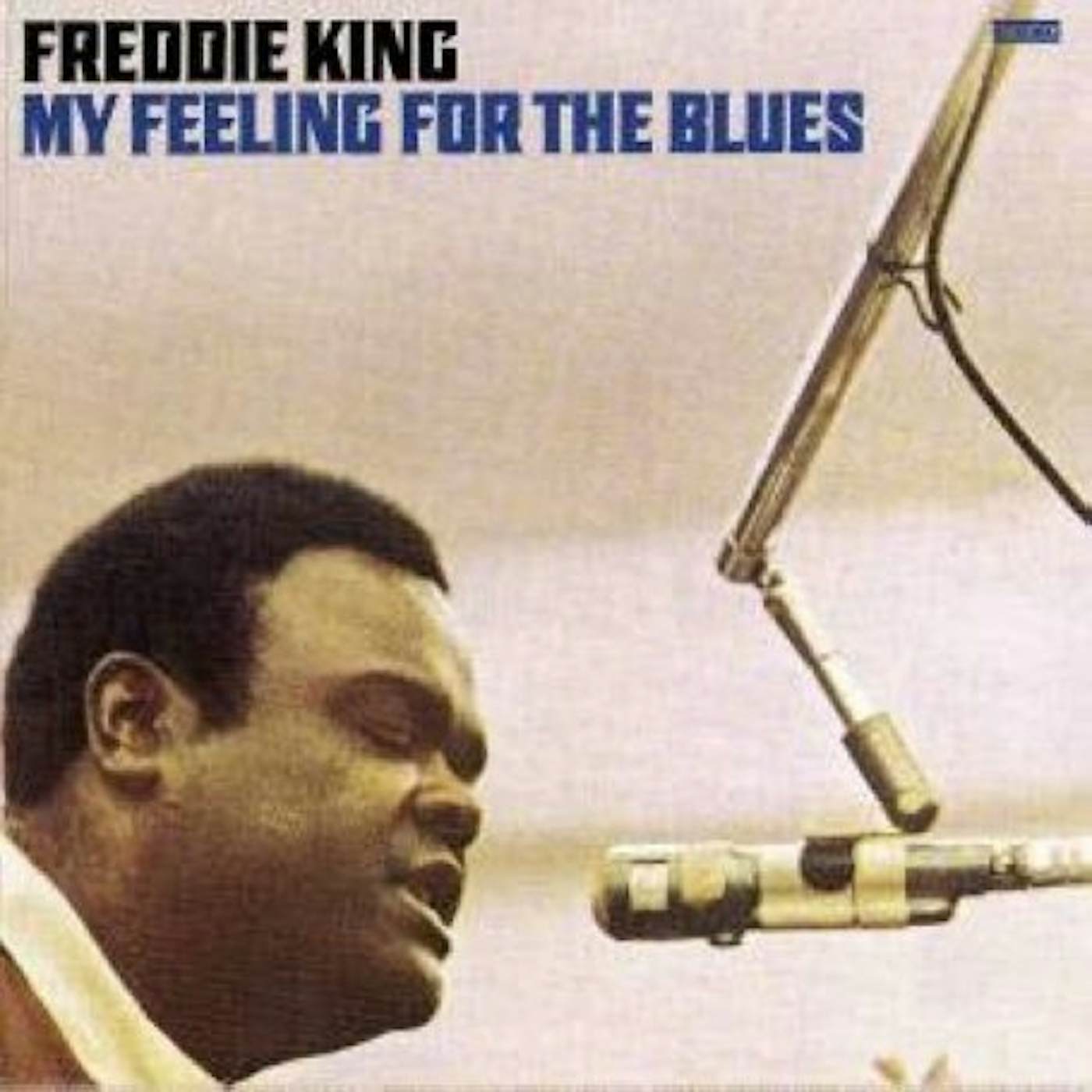 Freddie King MY FEELING FOR THE BLUES CD