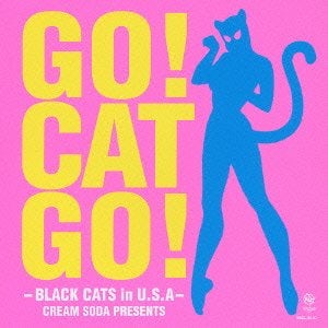 GO CAT GO BLACK CATS IN USA CD