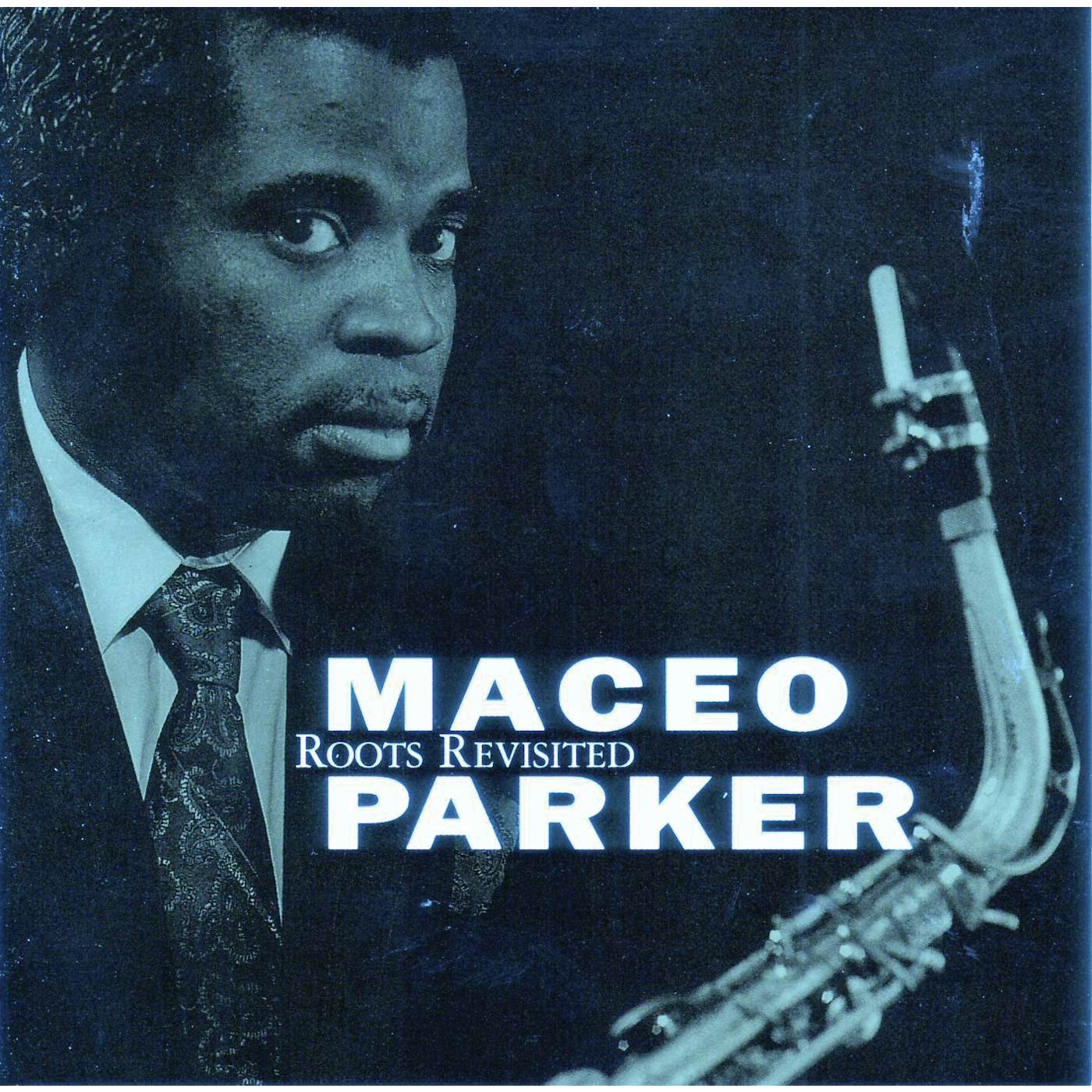 Maceo Parker ROOTS REVISITED CD