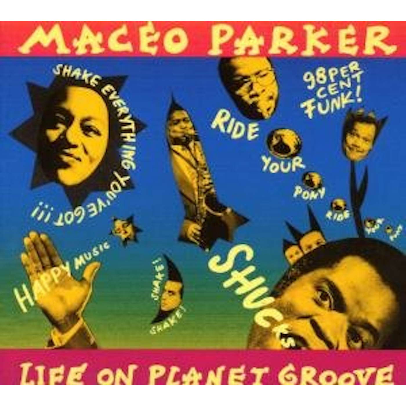 Maceo Parker LIFE ON PLANET GROOVE CD