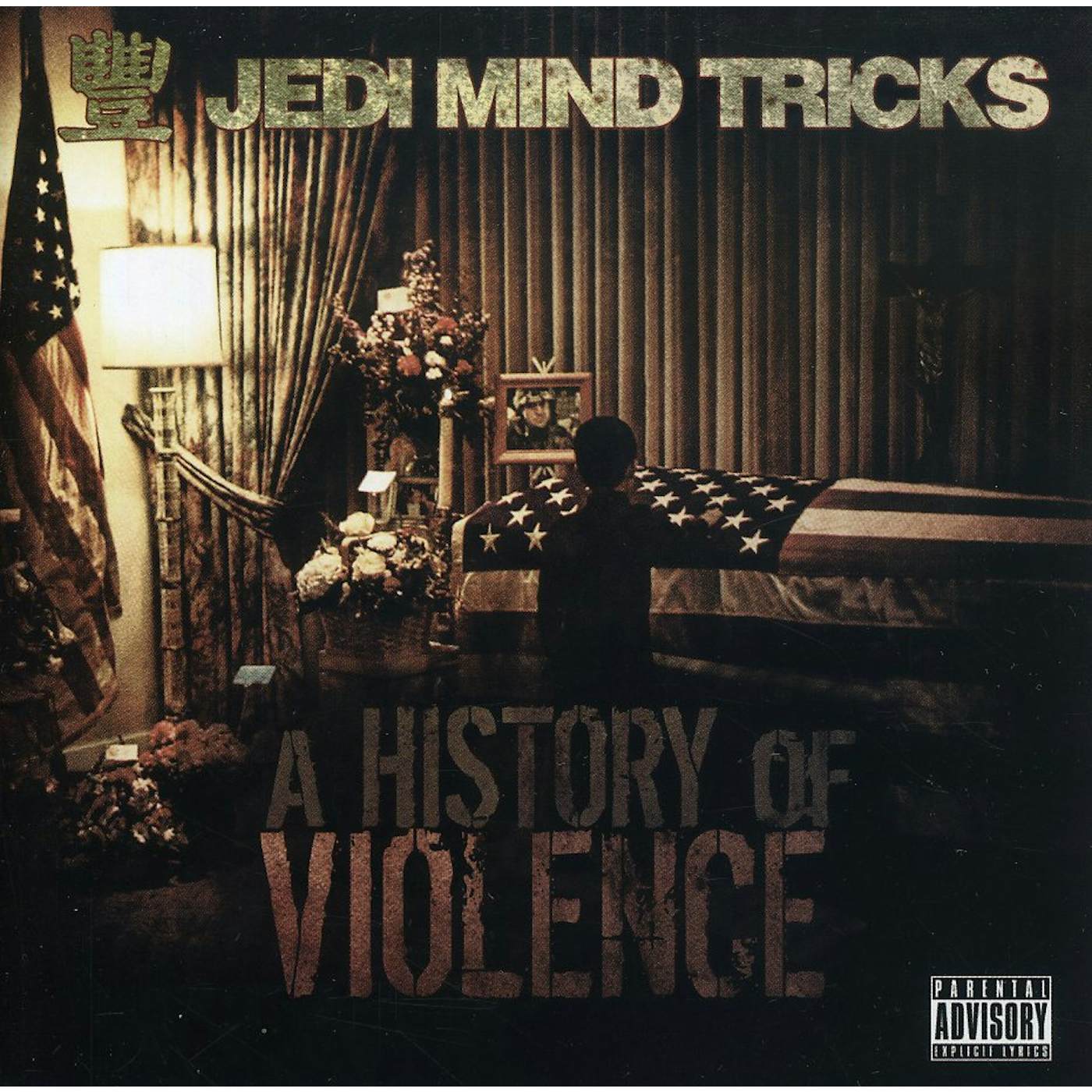 Jedi Mind Tricks HISTORY OF VIOLENCE CD