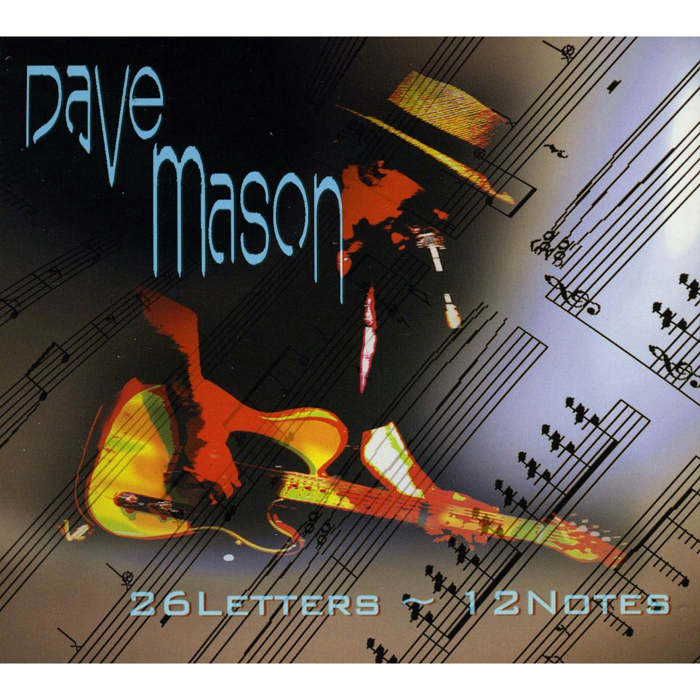 Dave Mason 26 LETTERS 12 NOTES CD