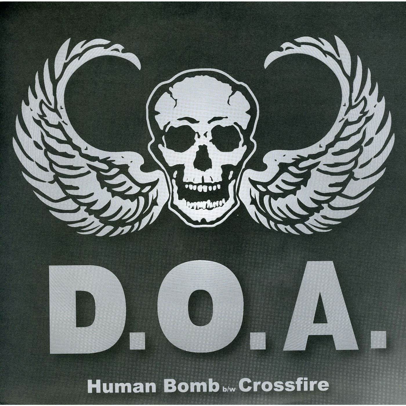 D.O.A. HUMAN BOMB / CROSSFIRE Vinyl Record
