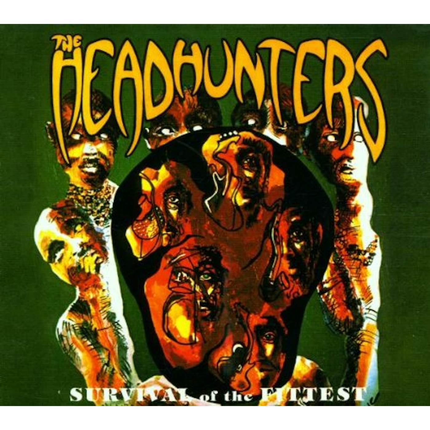 Headhunters SURVIVAL OF FITTEST CD