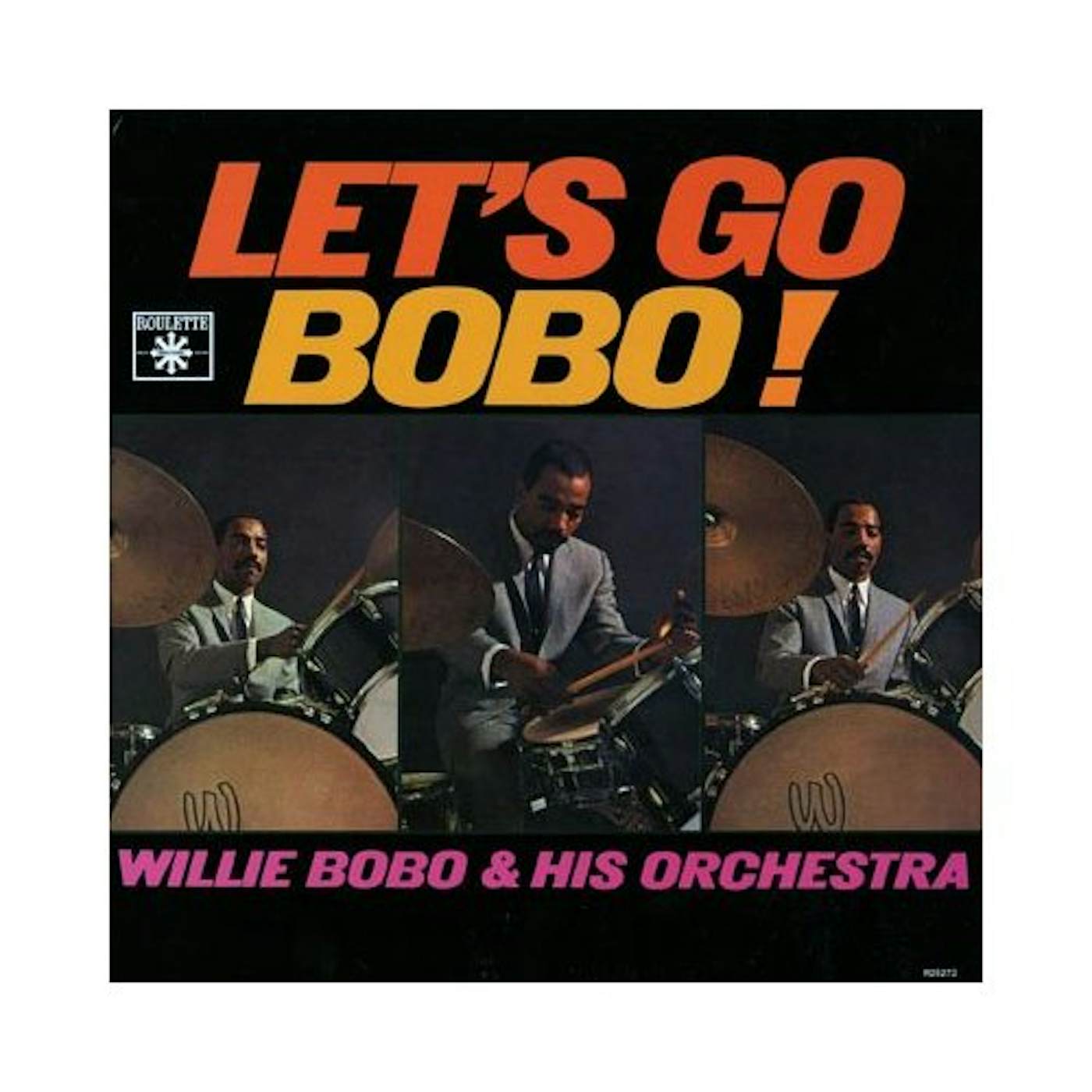 Willie Bobo LET'S GO BOBO Vinyl Record