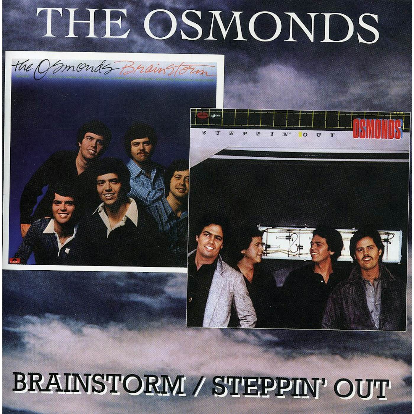 The Osmonds BRAINSTORM / STEPPIN OUT CD
